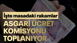 Asgari ücret komisyonu toplanıyor